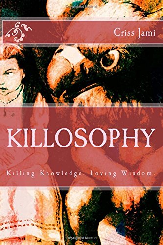 Killosophy