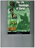The Life Teachings of Christ: The Gathering Storm (Vol. 3)