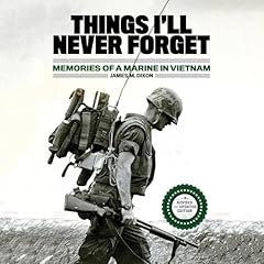 Things I'll Never Forget Audiobook By James M. Dixon cover art