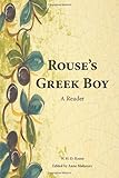 Rouse's Greek Boy: A Reader (Ancient Greek Edition)