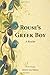 Rouse's Greek Boy: A Reader (Ancient Greek Edition)