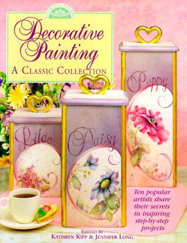 Decorative Painting: A Classic Collection Decorative Painting: A Classic Collection