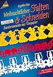  Weihnachtliches Falten und Schneiden