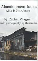 Abandonment Issues: Alive in New Jersey 1704267161 Book Cover