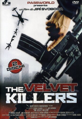The velvet killers