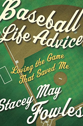 Baseball Life Advice: Loving the Game That Saved Me