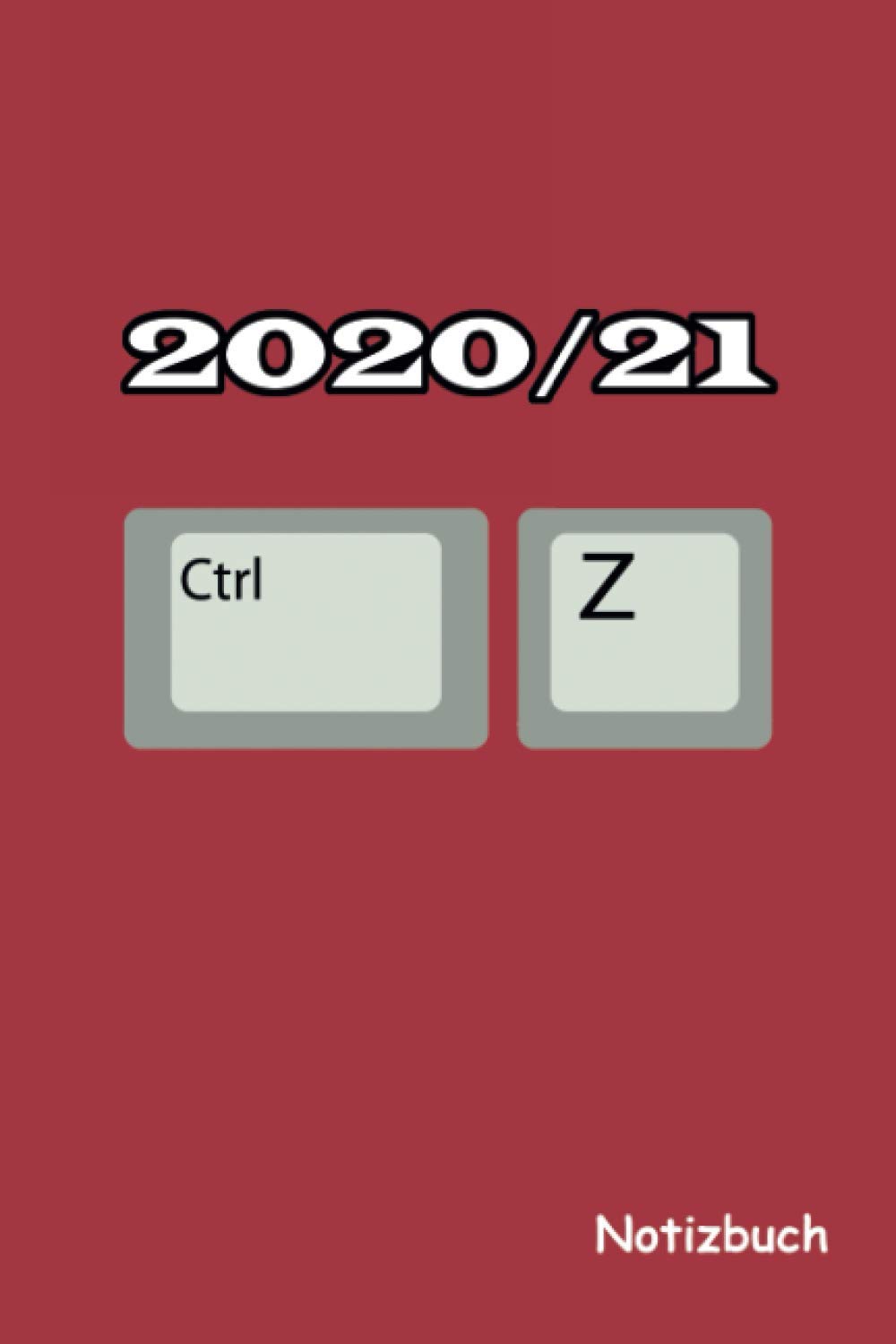 Ctrl + Z 2020/21: Bullet Journal, 124 Seiten