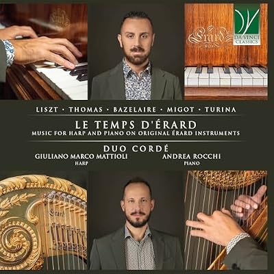 Le Temps d'&Eacute;rard: Music for Harp and Piano on Orig
