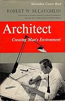 Architect,: Creating man's environment B0007DYQJG Book Cover