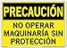 Vestil SI-C-25-E-AL-040-S Sign-Caution-25 20.5X14.5 Aluminum .040, DO NOT Operate Machine Without Guards in Place, NO OPERAR MAQUINAR?A SIN PROTECCI?N