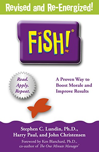 Fish!: A remarkable way to boost morale and improve results (English Edition) PDF