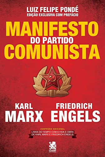 Manifesto do Partido Comunista: Edição exclusiva com prefácio de Luiz Felipe Pondé