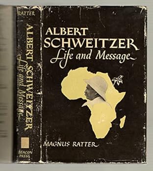 Hardcover Albert Schweitzer, life and message Book