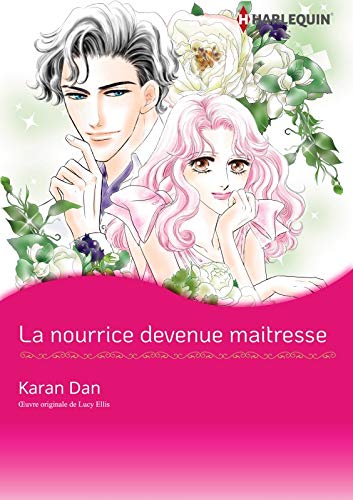La nourrice devenue maitresse:Harlequin Manga
