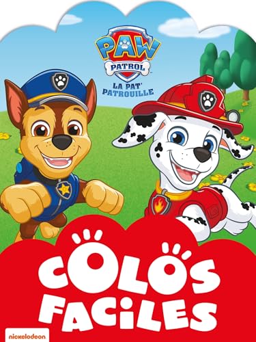 La Pat' Patrouille - Colos faciles: Coloriages faciles