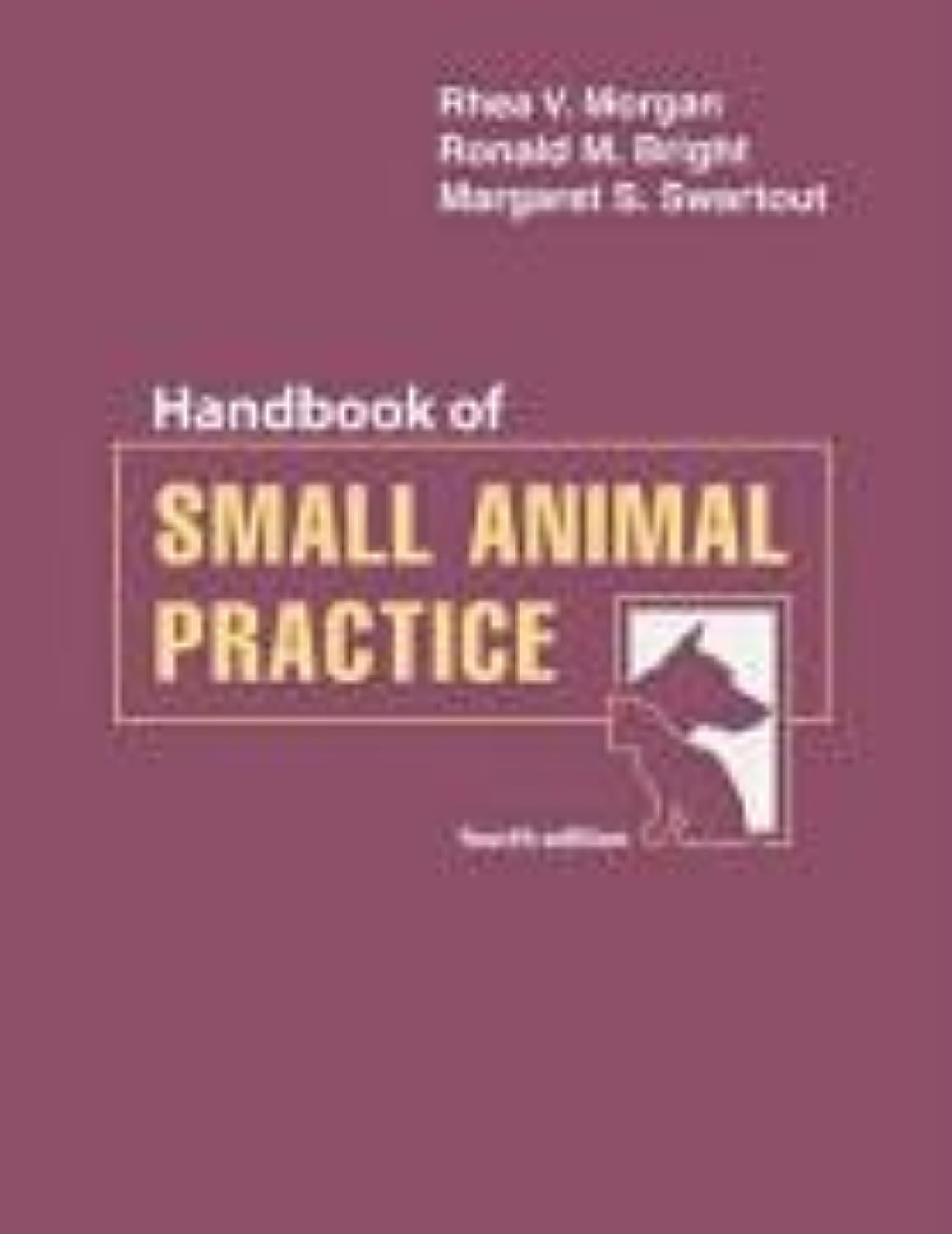 小動物臨床ハンドブック Rhea V. Morgan (¥42,000) 小動物臨床ハンドブック Rhea V. Morgan (¥42,000)
