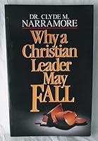 Why a Christian Leader May Fall 0891075046 Book Cover