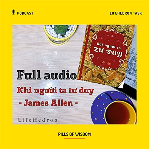 Khi người ta tư duy - James Allen