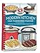 Modern Kitchen, Old-Fashioned Flavors (Everyday Cookbook Collection)