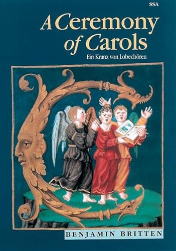 A Ceremony of Carols: Ein Kranz von Lobechören. op. 28. mixed choir (SATB) and harp (piano). Réduction pour piano.