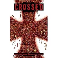 Crossed, Vol. 6