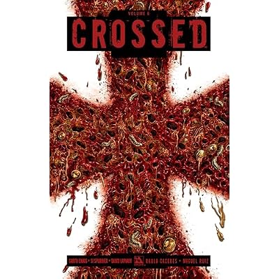 Crossed, Vol. 6