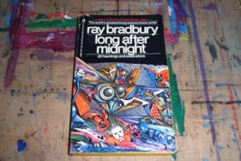 Paperback LONG AFTER MIDNIGHT: The Blue Bottle; One Timeless Spring; The Parrot Who Met Papa; The Burning Man; A Piece of Wood; The Messiah; G.B.S. - Mark V; The Utterly Perfect Murder; Punishment Without Crime; Getting Through Sunday Somehow Book