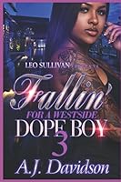 Fallin' For a Westside Dope Boy 3 171132163X Book Cover
