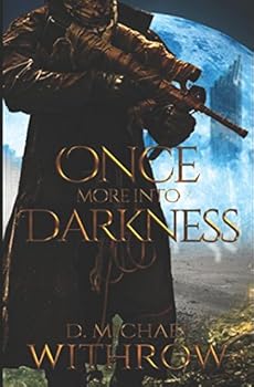 Paperback Once More Into Darkness (The Solar Apocalypse Saga) Book