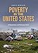 Poverty in the United States: A Documentary and Reference Guide (Documentary and Reference Guides)