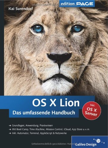Preisvergleich Produktbild OS X Lion: Das umfassende Handbuch (Galileo Design)