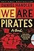 We Are Pirates
