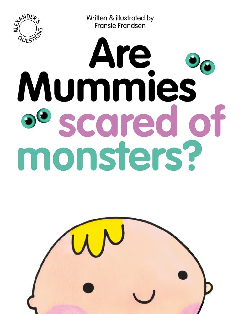 Are Mummies Scared of Monsters? by Fransie Frandsen (Paperback Book)
