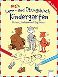 Malen, Suchen und Ergänzen: Mein Lern- und Übungsblock für den KINDERGARTEN (Kleine Rätsel und Übungen für Kindergartenkinder)