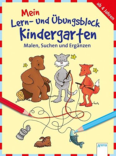 Malen, Suchen und Ergänzen: Mein Lern- und Übungsblock für den KINDERGARTEN (Kleine Rätsel und Übungen für Kindergartenkinder)