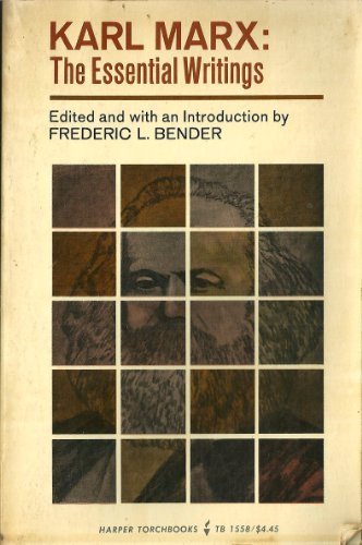 Karl Marx: essential writings (The Essential writings of the great ...