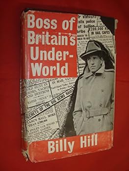 Hardcover Boss of Britains underworld / by Billy Hill Book