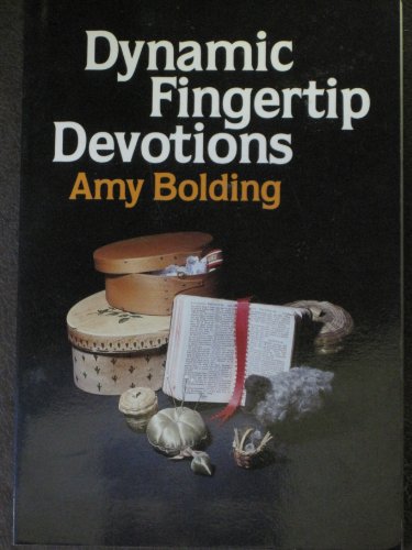 Dynamic Fingertip Devotions 0801007089 Book Cover