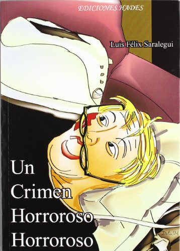 Portada de Un crimen horroroso, horroroso