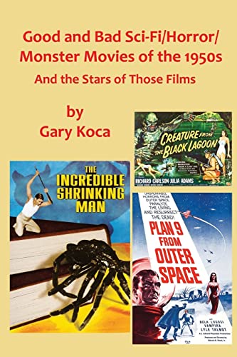 Good and Bad Sci-Fi/Horror Movies of the 1950s: And the