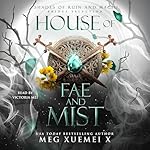 Cover of House of Fae and Mist