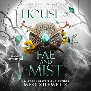 House of Fae and Mist Audiolibro Por Meg Xuemei X arte de portada
