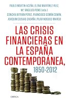 Las Crisis Financieras En La Espana Contemporanea, 1850-2012 849892541X Book Cover