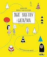 Dwie siostry i wiedźma 8379152719 Book Cover