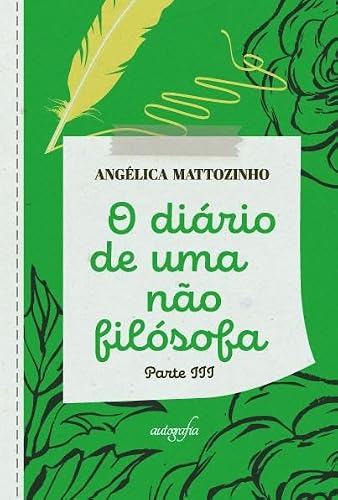O diário de uma não filósofa: Parte Iii