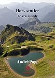 Hors Sentier: Le vrai monde (LE LYS BLEU)