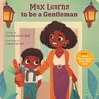 Max Learns to be a Gentleman 1625863187 Book Cover