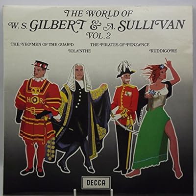 The World of W.S. Gilbert & A. Sullivan. Vol 2