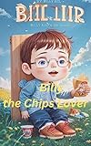  Billy the Chips Lover (English Edition)