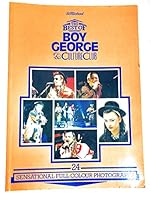 THE BEST OF BOY GEORGE AND CULTURE CLUB 24 SENSATIONAL COLOUR PHOTOGRAPHS 0862731798 Book Cover